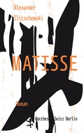 Cover: Matisse - Matthes & Seitz Berlin