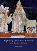 Cover: Sophiologie, Christliche Hermetik und Geistesschulung - Kult.Buch