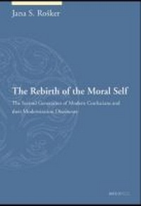 Abbildung von: The Rebirth of the Moral Self - The Chinese University Press