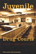 Cover: Juvenile Drug Courts and Teen Substance Abuse - Rowman & Littlefield Publishers