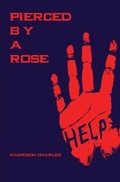 Cover: Pierced By A Rose - Buttress Publishing