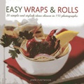 Cover: Easy Wraps & Rolls - Lorenz Books