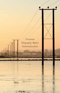 Enlarge image Cover: Victorian Telegraphy Before Nationalization - Palgrave Macmillan