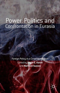 Abbildung von: Power, Politics and Confrontation in Eurasia - Palgrave Macmillan