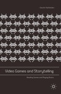 Cover: Video Games and Storytelling - Palgrave Macmillan