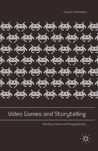 Enlarge image Cover: Video Games and Storytelling - Palgrave Macmillan