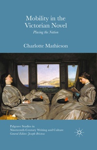 Enlarge image Cover: Mobility in the Victorian Novel - Palgrave Macmillan