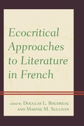 Cover: Ecocritical Approaches to Literature in French - Lexington Books