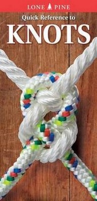 Enlarge image Cover: Quick Reference to Knots - Lone Pine Publishing,Canada