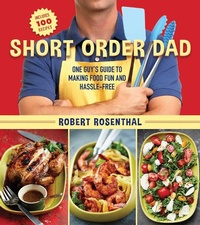 Enlarge image Cover: Short Order Dad - Skyhorse Publishing