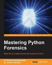 Bild vergrößern Bild: Mastering Python Forensics - De Gruyter