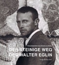 Cover: Der steinige Weg des Walter Eglin - Verlag Johannes Petri