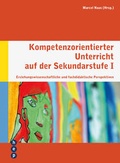 Cover: Kompetenzorientierter Unterricht auf der Sekundarstufe I - hep verlag