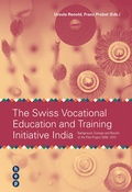Cover: The Swiss Vocational Education and Training Initiative India - hep verlag