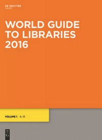 Enlarge image Cover: World Guide to Libraries 2016 - De Gruyter Saur
