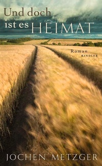 Enlarge image Cover: Und doch ist es Heimat - Kindler