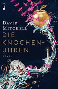Enlarge image Cover: Die Knochenuhren - Rowohlt