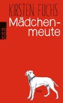 Cover: Mädchenmeute - Rowohlt Taschenbuch