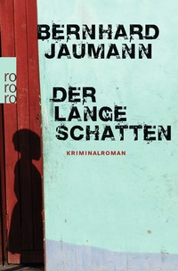 Abbildung von: Der lange Schatten - Rowohlt Taschenbuch