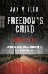Abbildung von: Freedom's Child - Rowohlt Taschenbuch