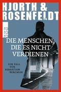 Cover: Die Menschen, die es nicht verdienen - Rowohlt Taschenbuch
