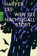 Cover: Wer die Nachtigall st&ouml;rt ... - Rowohlt Taschenbuch