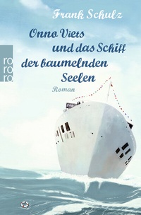 Abbildung von: Onno Viets und das Schiff der baumelnden Seelen - Rowohlt Taschenbuch