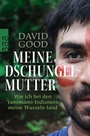 Cover: Meine Dschungelmutter - Rowohlt Taschenbuch