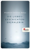 Cover: Die Liebesgeschichtenerz&auml;hlerin - Rowohlt