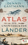 Cover: Atlas der unentdeckten Länder - Rowohlt