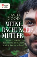 Cover: Meine Dschungelmutter - Rowohlt