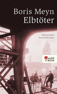 Enlarge image Cover: Elbtöter - Rowohlt