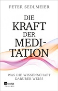 Cover: Die Kraft der Meditation - Rowohlt