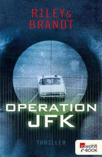 Enlarge image Cover: Operation JFK - Rowohlt