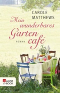 Cover: Mein wunderbares Gartencaf&eacute; - Rowohlt