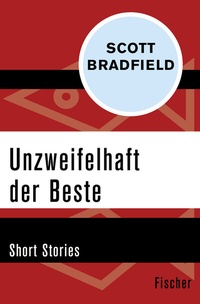 Abbildung von: Unzweifelhaft der Beste - Fischer Taschenbuch