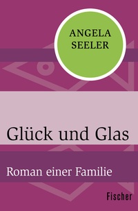 Abbildung von: Glück und Glas - Fischer Taschenbuch