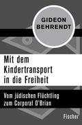 Cover: Mit dem Kindertransport in die Freiheit - Fischer Taschenbuch