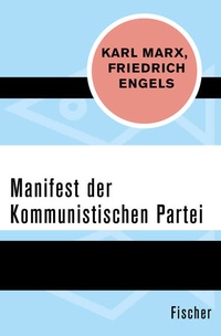 Enlarge image Cover: Manifest der Kommunistischen Partei - Fischer Taschenbuch