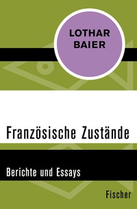 Abbildung von: Französische Zustände - Fischer Taschenbuch