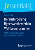 Cover: Herausforderung Hyperwettbewerb in Wettbewerbsarenen - Springer Gabler