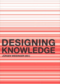 Enlarge image Cover: Designing Knowledge - Universitätsverlag der TU Berlin