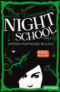 Cover: Night School 4. Um der Hoffnung willen - Oetinger