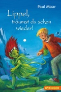 Cover: Lippels Traum 2. Lippel, tr&auml;umst du schon wieder! - Oetinger