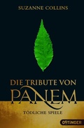 Cover: Die Tribute von Panem. Gesamtausgabe (Band 1-3) - Oetinger