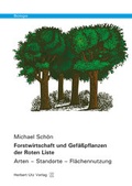Cover: Forstwirtschaft und Gef&auml;&szlig;pflanzen der Roten Liste - utzverlag GmbH