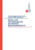Cover: Staats- und Verwaltungsrecht des Kantons Basel-Landschaft VI - VERLAG BASELLAND