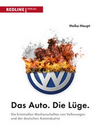 Abbildung von: Das Auto. Die Lüge. - REDLINE