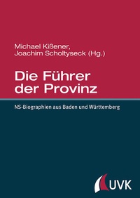 Abbildung von: Die Führer der Provinz - UVK