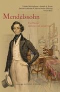 Cover: Mendelssohn - Ein B&uuml;rger daheim und unterwegs - K&ouml;nigshausen & Neumann
